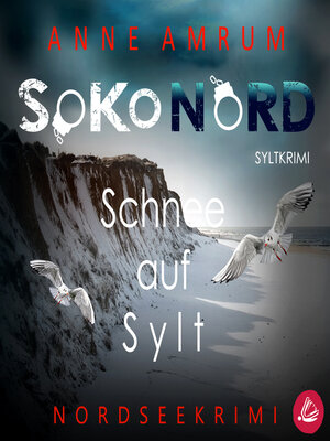 cover image of SoKo Nord--Schnee auf Sylt